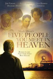 The Five People You Meet In Heaven (2004) [480p] [DVDRip] <span style=color:#39a8bb>[YTS]</span>