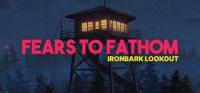 Fears.to.Fathom.Ironbark.Lookout