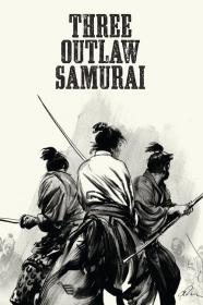 Three Outlaw Samurai (1964) [BLURAY] [720p] [BluRay] <span style=color:#39a8bb>[YTS]</span>