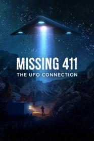 Missing 411 The U F O  Connection (2022) [720p] [WEBRip] <span style=color:#39a8bb>[YTS]</span>