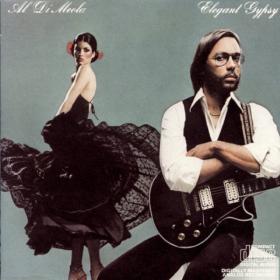 Al Di Meola - Elegant Gypsy (1977 Fusion & Jazz rock) [Flac 16-44]