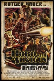 【高清影视之家发布 】持枪流浪汉[中文字幕] Hobo with a Shotgun 2011 1080p BluRay x264 DTS<span style=color:#39a8bb>-SONYHD</span>