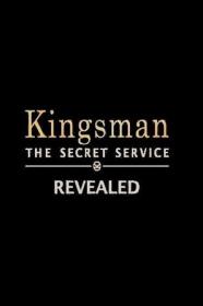 Kingsman The Secret Service Revealed (2015) [BLU-RAY] [720p] [BluRay] <span style=color:#39a8bb>[YTS]</span>
