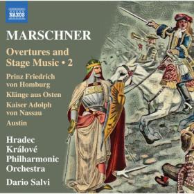 Hradec Králové Philharmonic Orchestra - Marschner Overtures & Stage Music, Vol  2 (2023) [24Bit-96kHz] FLAC [PMEDIA] ⭐️