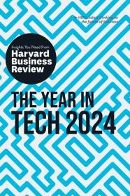 The Year in Tech, 2024 - Insights from Harvard Business Review