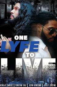 One Lyfe To Life (2023) [1080p] [WEBRip] <span style=color:#39a8bb>[YTS]</span>