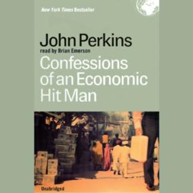 John Perkins - 2005 - Confessions of an Economic Hitman (Nonfiction)