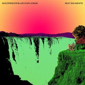 Bud Spencer Blues Explosion - Next Big Niente (2023 Rock) [Flac 16-44]