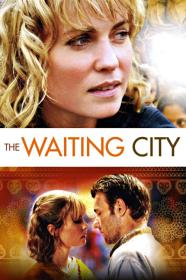The Waiting City (2009) [1080p] [WEBRip] [5.1] <span style=color:#39a8bb>[YTS]</span>
