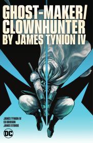 Ghost-Maker - Clownhunter by James Tynion IV (2023) (digital) (Son of Ultron-Empire)
