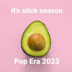Various Artists - It's stick season  Pop Era 2023 (2023) Mp3 320kbps [PMEDIA] ⭐️