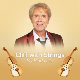 Cliff Richard - Cliff with Strings My Kinda Life (2023) [24Bit-96kHz] FLAC [PMEDIA] ⭐️