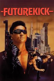 Future Kick (1991) [- FUTURE KICK 1991] [1080p] [BluRay] <span style=color:#39a8bb>[YTS]</span>