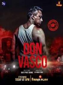 Don Vasco (2023) 1080p Malayalam TRUE WEB-DL - AVC - AAC - 850MB