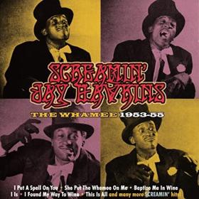 Screamin' Jay Hawkins - The Whamee 1953-55 (2006)⭐FLAC