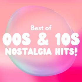 Various Artists - Best of 00s & 10s NOSTALGIA HITS! (2023) Mp3 320kbps [PMEDIA] ⭐️