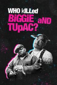 Who Killed Biggie And Tupac (2022) [1080p] [WEBRip] <span style=color:#39a8bb>[YTS]</span>