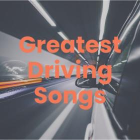 Various Artists - Greatest Driving Songs (2023) Mp3 320kbps [PMEDIA] ⭐️