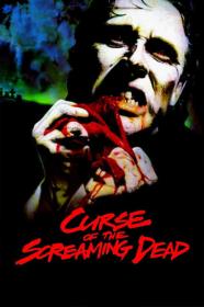 The Curse Of The Screaming Dead (1982) [1080p] [BluRay] <span style=color:#39a8bb>[YTS]</span>