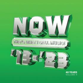 Various Artists - NOW That's What I Call 40 Years Vol  4 - 2013-2023 (2023) Mp3 320kbps [PMEDIA] ⭐️