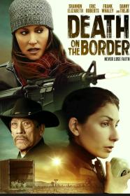 Death On The Border (2023) [720p] [WEBRip] <span style=color:#39a8bb>[YTS]</span>