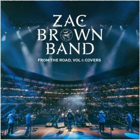 Zac Brown Band - From The Road, Vol  1_ Covers (2023) Mp3 320kbps [PMEDIA] ⭐️