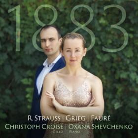 Christoph Croisé - 1883 - R  Strauss, Grieg & Fauré (2023) [24Bit-96kHz] FLAC [PMEDIA] ⭐️