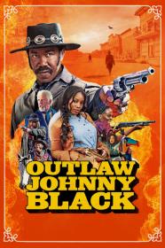Outlaw Johnny Black (2023) [720p] [WEBRip] <span style=color:#39a8bb>[YTS]</span>