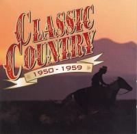 VA - Classic Country - 1950 - 1959 [CD1 and 2] (1999)