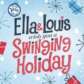 Ella Fitzgerald - Ella & Louis Wish You A Swinging Holiday (2023) Mp3 320kbps [PMEDIA] ⭐️