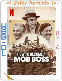 How to Become a Mob Boss 2023 1080p WEB-DL H.264 Dual YG