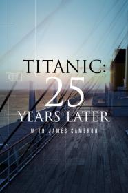 Titanic 25 Years Later With James Cameron (2023) [1080p] [WEBRip] [5.1] <span style=color:#39a8bb>[YTS]</span>