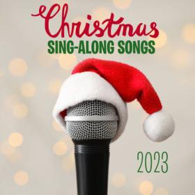 Various Artists - Christmas Sing-Along Songs 2023 (2023) Mp3 320kbps [PMEDIA] ⭐️
