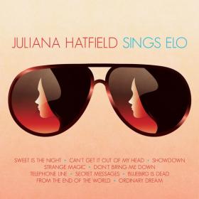 Juliana Hatfield - Juliana Hatfield Sings ELO (2023 Alternativa) [Flac 24-48]