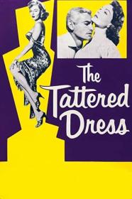 The Tattered Dress (1957) [KINO] [1080p] [BluRay] <span style=color:#39a8bb>[YTS]</span>