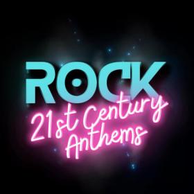 Various Artists - Rock 21st Century Anthems (2023) Mp3 320kbps [PMEDIA] ⭐️