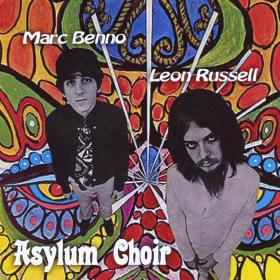 Leon Russell & Marc Benno - Asylum Choir (1971 Rock) [Flac 16-44]