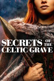 Secrets Of The Celtic Grave (2021) [720p] [WEBRip] <span style=color:#39a8bb>[YTS]</span>