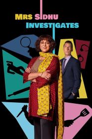 Mrs Sidhu Investigates 2023 S01 720p WEB-DL HEVC x265 BONE