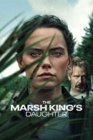 The Marsh Kings Daughter 2023 720p WEBRip 800MB x264<span style=color:#39a8bb>-GalaxyRG[TGx]</span>