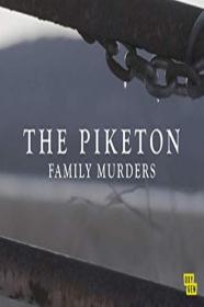 The Piketon Family Murders (2019) [720p] [WEBRip] <span style=color:#39a8bb>[YTS]</span>