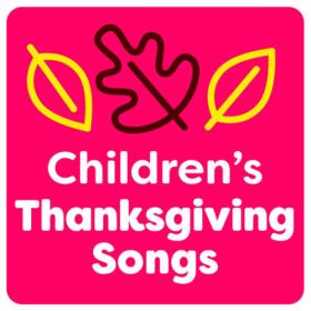 Various Artists - Children's Thanksgiving Songs (2023) Mp3 320kbps [PMEDIA] ⭐️