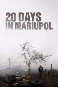 20 Days In Mariupol (2023) [720p] [WEBRip] <span style=color:#39a8bb>[YTS]</span>