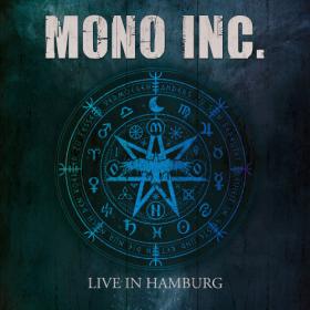 Mono Inc  - Live in Hamburg  (2023) [24Bit-44.1kHz] FLAC [PMEDIA] ⭐️
