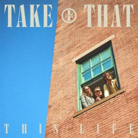 Take That - This Life (2023) [16Bit-44.1kHz] FLAC [PMEDIA] ⭐️