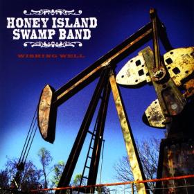 Honey Island Swamp Band - Wishing Well (2009 Country) [Flac 16-44]