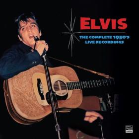 Elvis Presley - The Complete 1950's Live Recordings (2023) [16Bit-44.1kHz] FLAC [PMEDIA] ⭐️