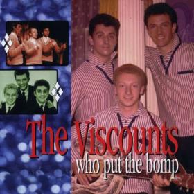 The Viscounts - Who Put The Bomp (The Pye Anthology) (2001)⭐WAV