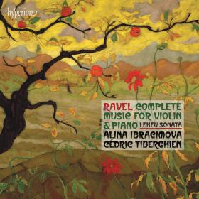 Ravel - Music for Violin & Piano - Alina Ibragimova, Cedric Tiberghien (2011) [24-44]