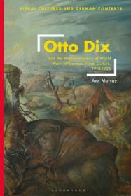 [ CourseWikia.com ] Otto Dix and the Memorialization of World War I in German Visual Culture, 1914-1936